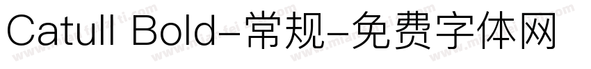 Catull Bold-常规字体转换